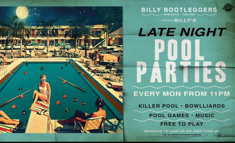 99ae9dce5209003a_Billy's_LATE_NIGHT_Pool_Parties_-_FREE_ENTRY_pool_.jpg
