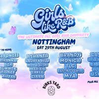 3cd297da989f8537_Girls_Like_R&B_x_Binks_Yard_Nottingham.jpg