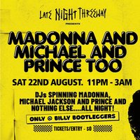 ee6171d07797c0e4_Late_Night_Threeway_presents_Madonna_&_Michael_&_P.jpg