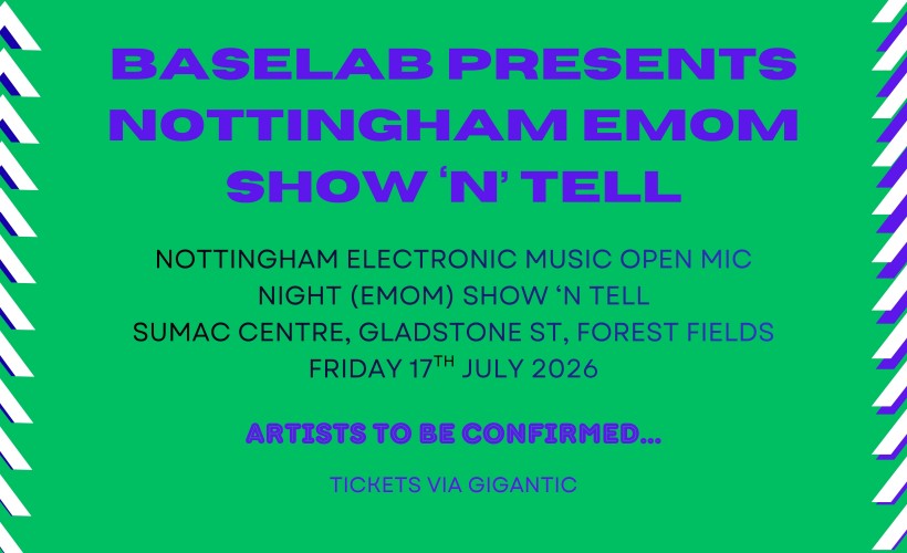 2683beff4c9c6ccd_Baselab_presents_Nottingham_EMOM_Show_'n'_Tell.jpg