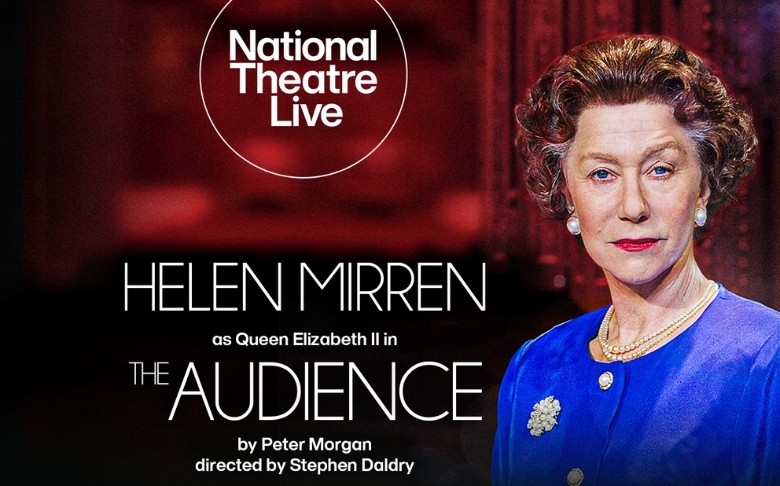 b3e0187d425f4b60_National_Theatre_Live__The_Audience_.jpg