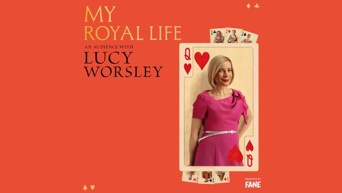 a2a49f60128e9211_My_Royal_Life__An_Audience_with_Lucy_Worsley.jpg
