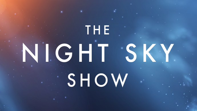 The Night Sky Show