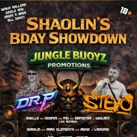 492653597e3c9190_Jungle_Buoyz_Promotions__SHAOLINS_BDAY_SHOWDOWN.jpg
