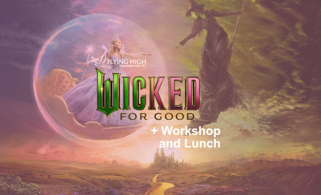 832e6dd1e7ba23f0_Flying_High_Film_Workshop_–_Wicked__For_Good_(PG).jpg
