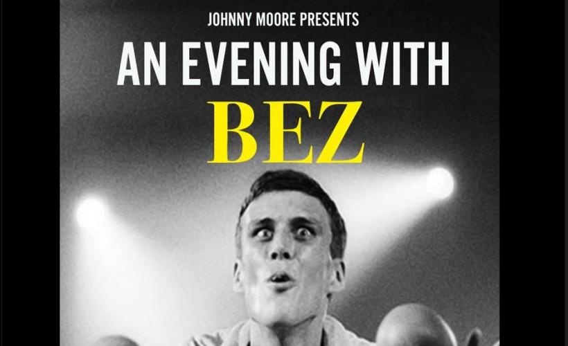 082f6e91012cd573_An_Evening_With_Bez.jpg