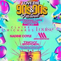 5f4a5f132c702a59_Love_the_90s&00s_Festival___Nottingham_Castle.jpg