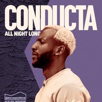 b71805d0ccb8a2ba_The_Brickworks__CONDUCTA_-_All_Night_Long.jpg