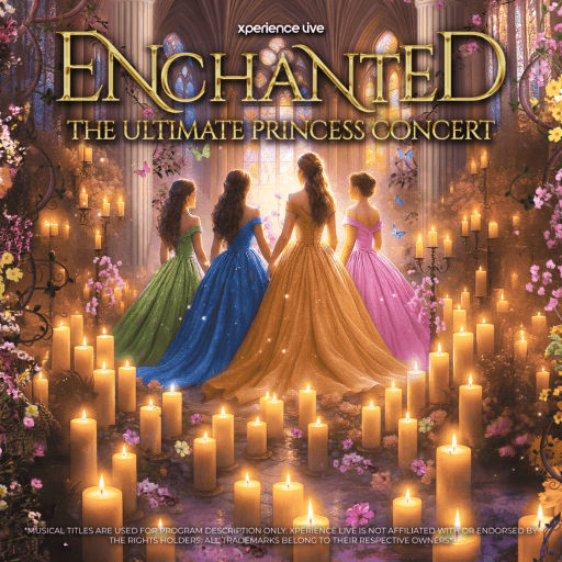 2beacd4057935824_Enchanted___The_Ultimate_Princess_ConcertXperience.jpg