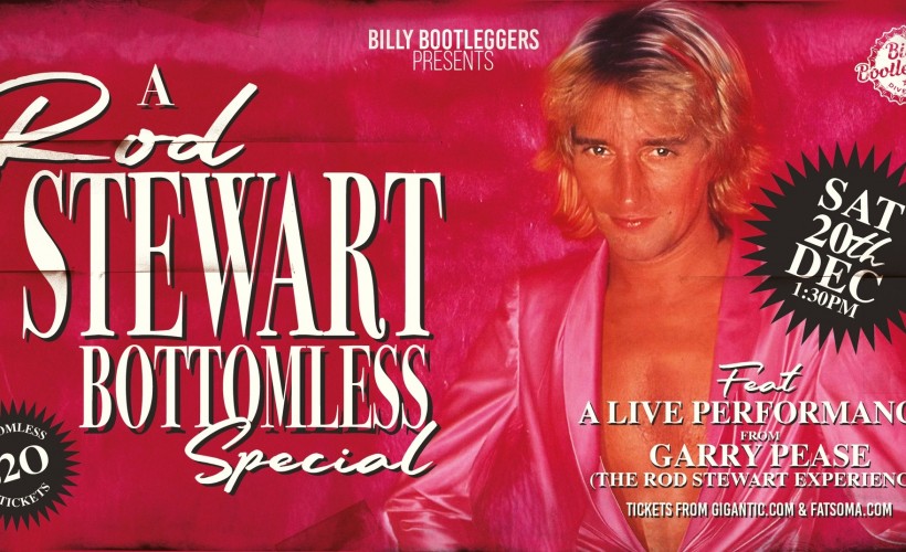 be9972aafbc37ca9_A_Rod_Stewart_Bottomless_Special_-_LIVE_.jpg
