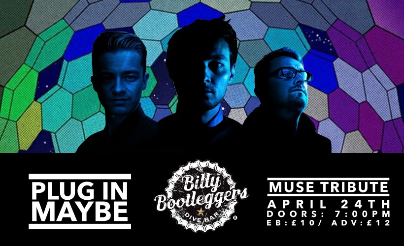 89ba449bd42c4dce_MUSE_Tribute_-_Plug_In_Maybe_-_Billy_Bootleggers_N.jpg