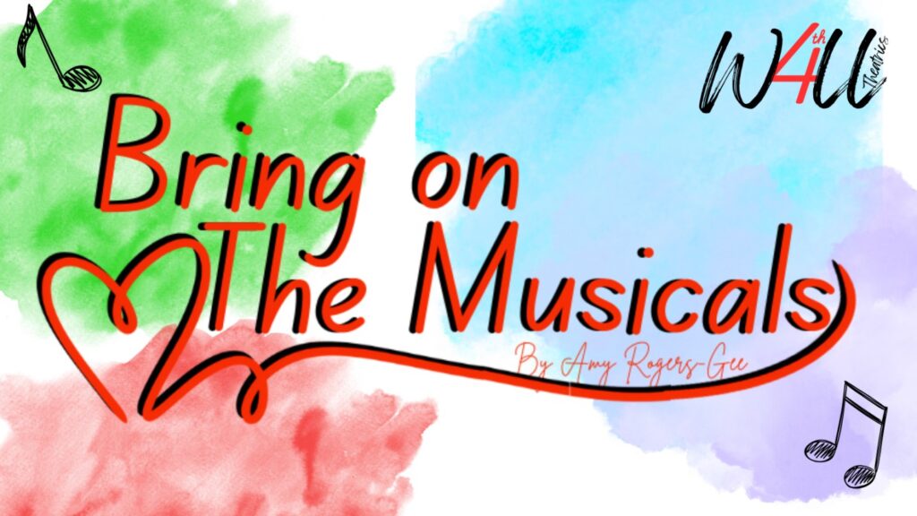 4d38600e28be8f53_4th_Wall_Theatrics…_Bring_on_the_Musicals.jpg