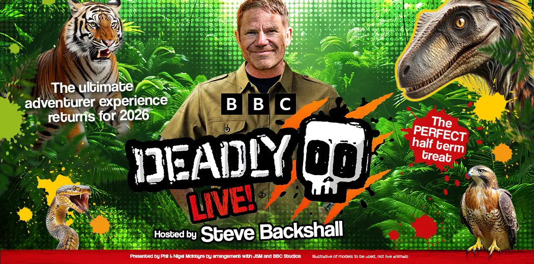 507d222417695e59_Deadly_Live!_Hosted_by_Steve_Backshall.webp