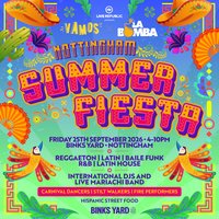 97743a9cab18420f_Nottingham's_Summer_Fiesta_2026___VAMOS_X_LA_BOMBA.jpg