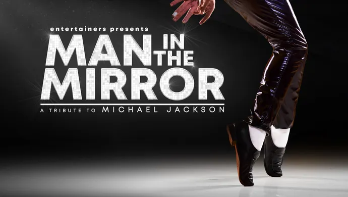 3bbf77c98b6a4d8f_Man_in_the_Mirror_-_A_Tribute_to_Michael_Jackson.webp