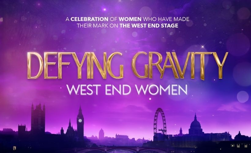 462a19b0eecd208b_Defying_Gravity_-_West_End_Women.jpg