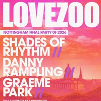 9787f14fb9365e63_LOVEZOO_Final_Party_2026_at_Unit_13_-_Nottingham.jpg
