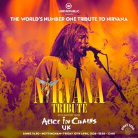 5e96e34c67834a3e_Nirvana_&_Alice_In_Chains__A_Tribute___Binks_Yard.jpg