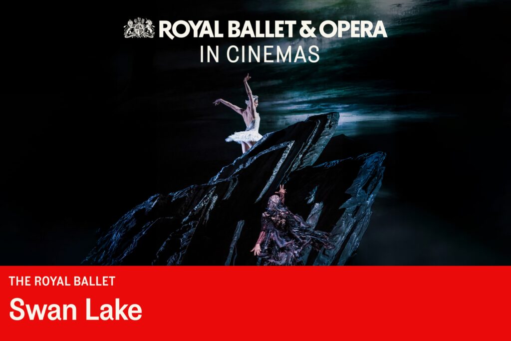 12d29cfa1df87d82_The_Royal_Ballet__Swan_Lake_(Cert_Tbc).jpg