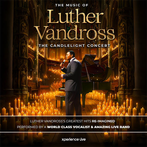 2b64d2e101549773_Luther_Vandross___The_Candlelight_ConcertXperience.jpg