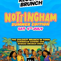 4fecaf81780c862e_The_Reggae_Brunch_-_NOTTINGHAM_-_Sat_4th_July.jpg