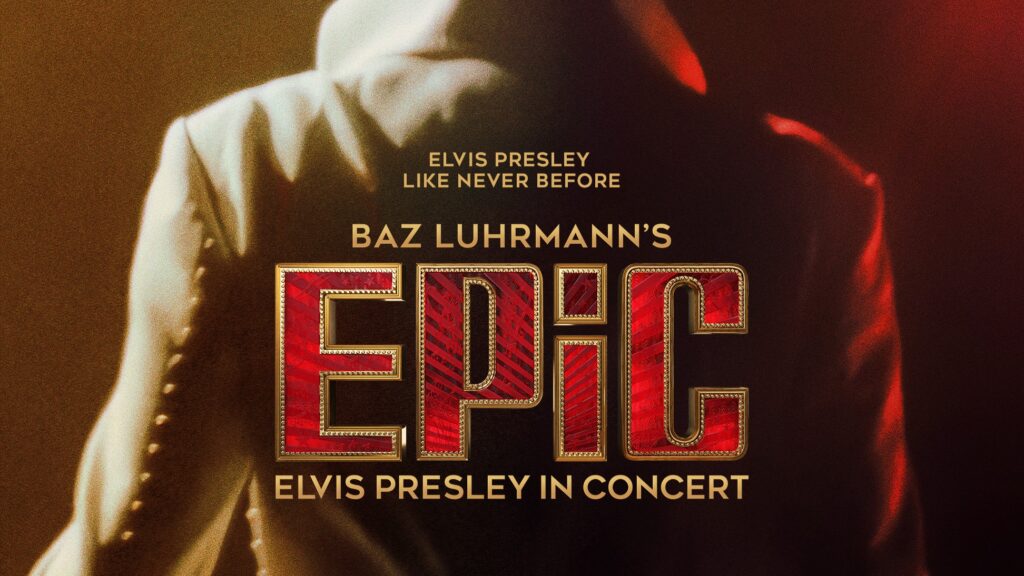 ae03a3243113f019_Catch-up_Screenings__EPiC_–_Elvis_Presley_in_Conce.jpg